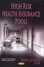 High Risk Health Insurance Pools
