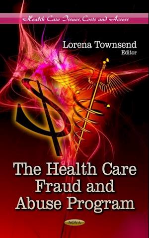 Health Care Fraud and Abuse Program