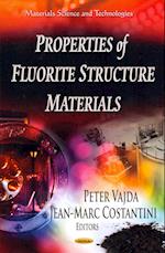 Properties of Fluorite Structure Materials