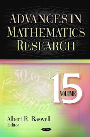 Advances in Mathematics Research. Volume 15