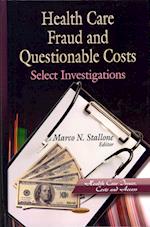 Health Care Fraud & Questionable Costs
