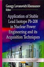 Application of Stable Lead Isotope Pb-208 in Nuclear Power Engineering & its Acquisition Techniques
