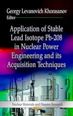 Application of Stable Lead Isotope Pb-208 in Nuclear Power Engineering and its Acquisition Techniques