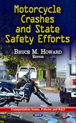 Motorcycle Crashes & State Safety Efforts