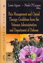 Pain Management & Opioid Therapy Guidelines from the Veterans Administration & Department of Defense