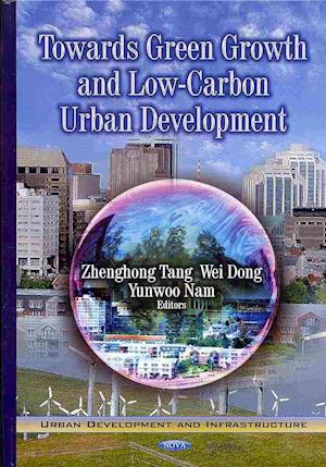 Towards Green Growth & Low-Carbon Urban Development