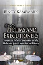 Victims and Executioners