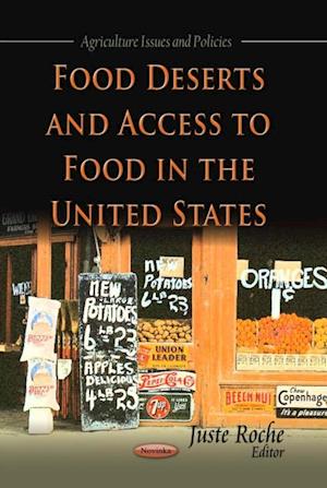 Food Deserts and Access to Food in the United States