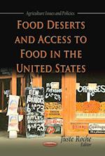 Food Deserts and Access to Food in the United States