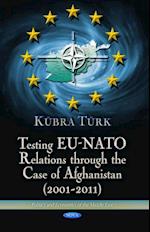 Testing EU-NATO Relations through the Case of Afghanistan (2001-2011)