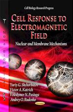 Cell Response to Electromagnetic Field