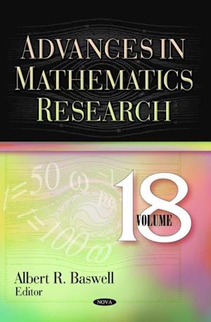 Advances in Mathematics Research. Volume 18