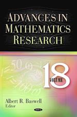 Advances in Mathematics Research. Volume 18