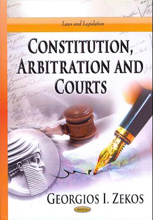 Constitution, Arbitration & Courts