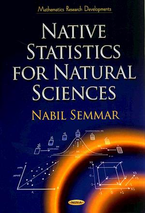 Native Statistics for Natural Sciences