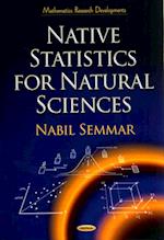 Native Statistics for Natural Sciences