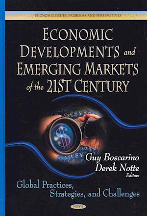 Economic Developments & Emerging Markets of the 21st Century