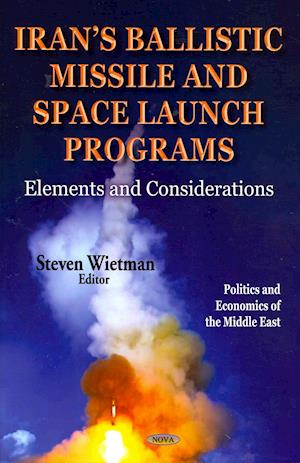 Irans Ballistic Missile & Space Launch Programs