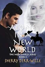 Alone in a New World 