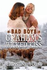 Graham's Wicked Kiss