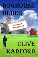 Doghouse Blues: Revosed and Remastered 