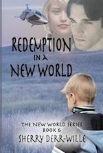 Redemption in a New World 