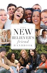 New Believer's Friend Handbook