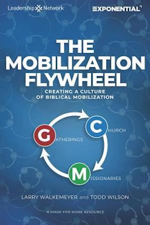 The Mobilization Flywheel