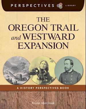 The Oregon Trail and Westward Expansion