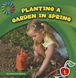 Planting a Garden in Spring