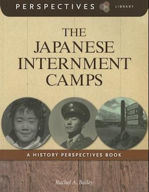 The Japanese Internment Camps