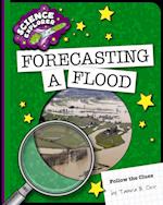 Forecasting a Flood