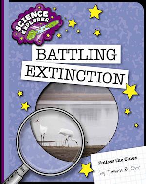 Battling Extinction