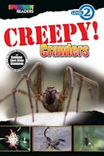 Creepy! Crawlers