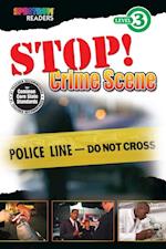 Stop! Crime Scene