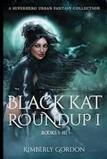 Black Kat Roundup 1
