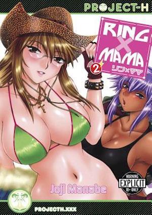 Ring X Mama Volume 2 (Hentai Manga)