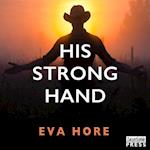 His Strong Hand