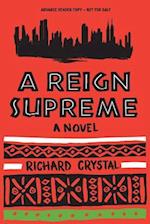 A Reign Supreme (Advance Reader Copy)