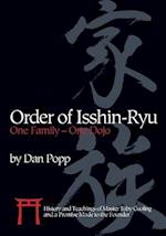 Order of Isshin-Ryu: One Family - One Dojo: History and Teachings of Master Toby Cooling and a Promise Made to the Founder 