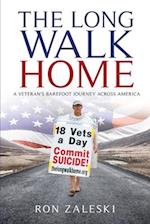 The Long Walk Home: A Veteran's Barefoot Journey Across America 