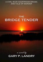 Bridge Tender