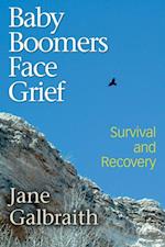 Baby Boomers Face Grief - Survival and Recovery