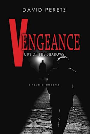 Vengeance Out of the Shadows