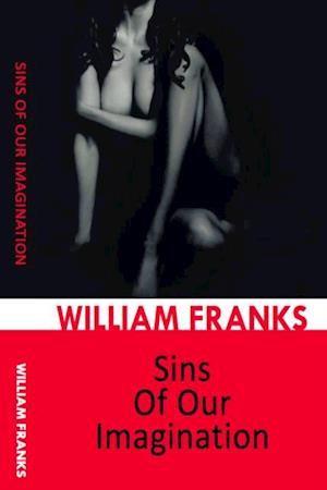 Sins Of Our Imagination