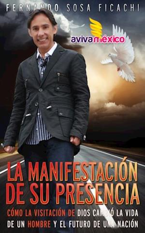 La manifestacion de su presencia