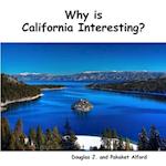 Why is California Interesting?  Dreams of Gold