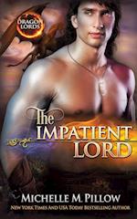 The Impatient Lord
