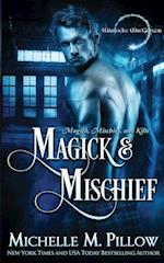 Magick and Mischief 