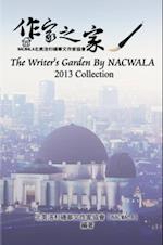 The Writers'' Garden by NACWALA (2013 Collection)